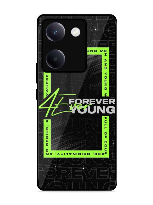 Forever Young Glossy Metal Phone Cover for Vivo Y300 Plus (5G)