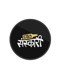 Stay Sanskari Printed Phone Grip Holder