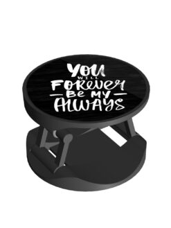 Alternative view of You Will Forever Printed Phone Grip Holder