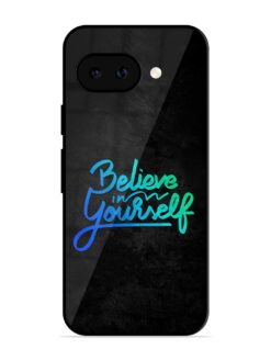 Believe In Yourself Glossy Metal Phone Cover for Google Pixel 9A
