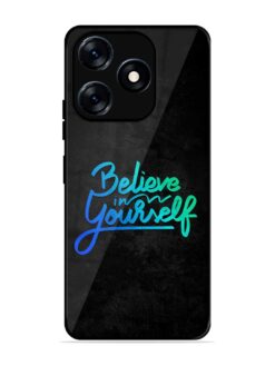 Believe In Yourself Glossy Metal Phone Cover for Tecno Spark 10 (4G)